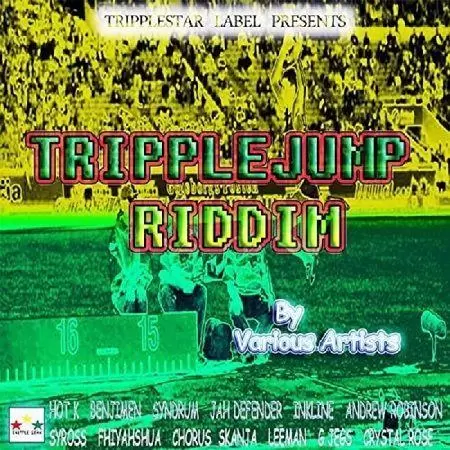 tripplejump riddim - tripplestar label