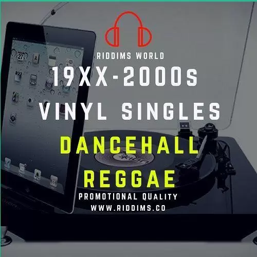 19xx - 2000s reggae dancehall vinyl singles