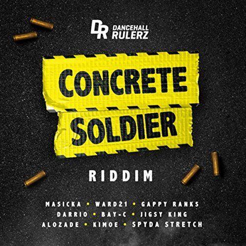 concrete soldier riddim - dancehallrulerz production