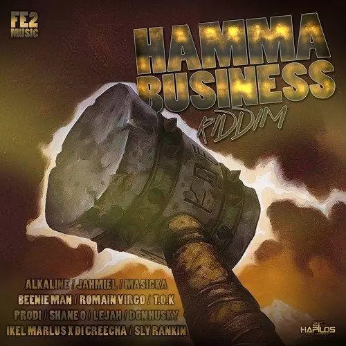 hamma business riddim - fe2 music