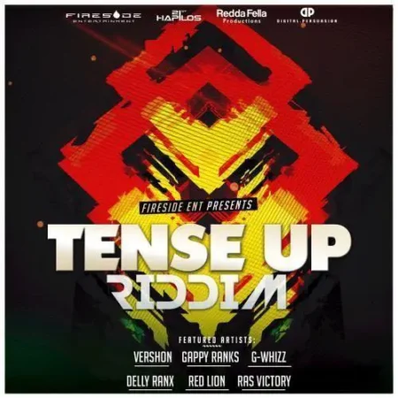 Tense Up Riddim - Fireside Entertainment