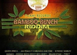 Bamboo Bench Riddim 2017