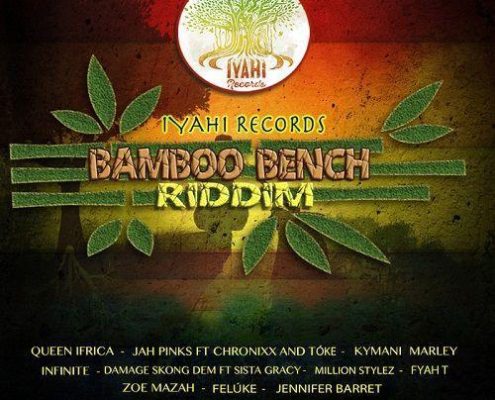Bamboo Bench Riddim 2017