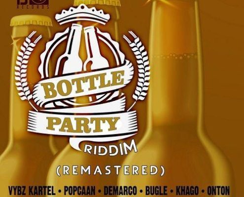 Bottle Party Riddim Remastered 2017