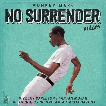 No Surrender Riddim – Monkey Marc no surrender riddim - monkey marc