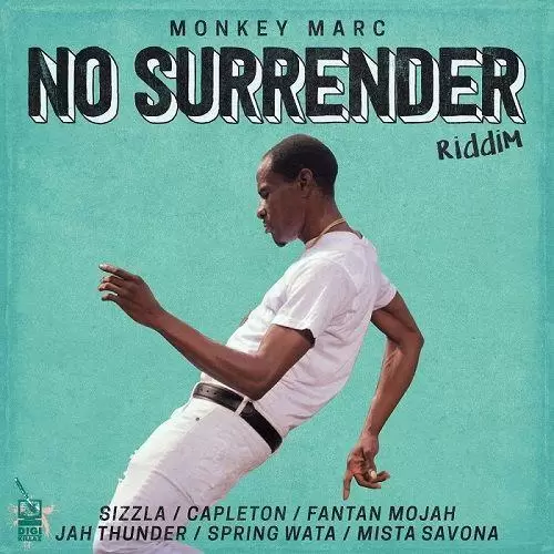 no surrender riddim - monkey marc