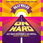Onward Riddim (2017) – Silly Walks Discotheque