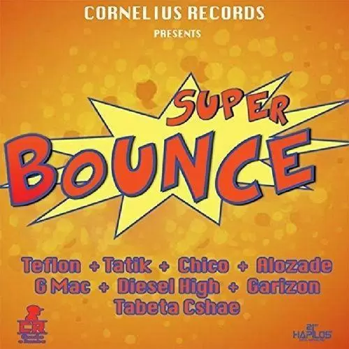super bounce riddim - cornelius records