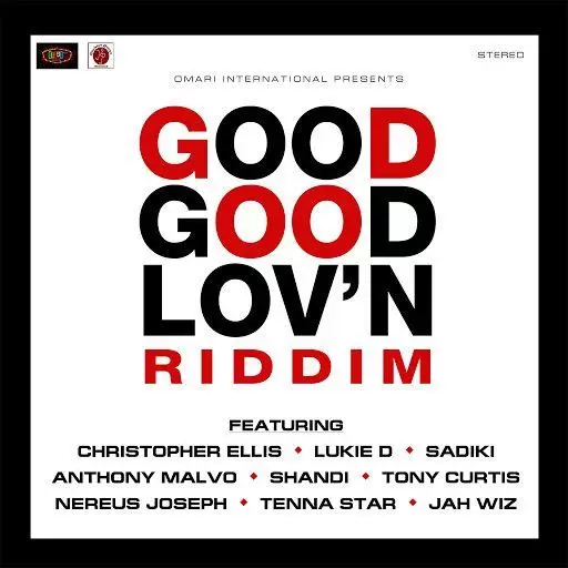 good good lovn riddim - mafia/flux