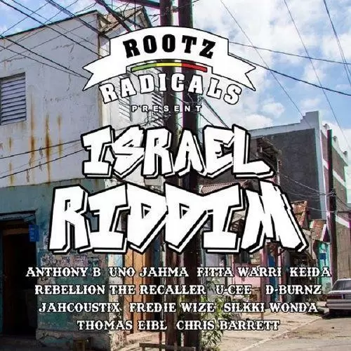 israel riddim (reggae dancehall) - rootz radicals