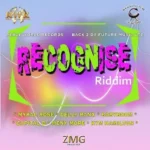 Recognise Riddim – Reble World / Back 2 Da Future