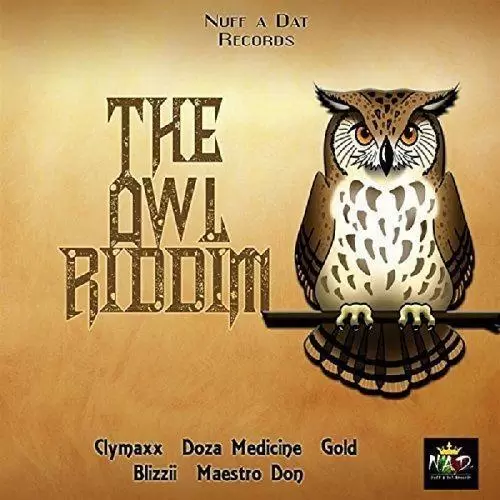 the owl riddim - nuffa dat records