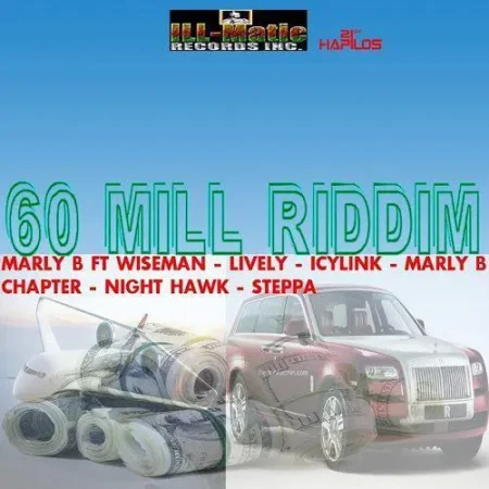 60 mill riddim - ill-matic records