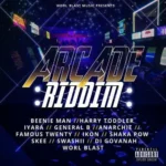 Arcade Riddim – Worl Blast Music / Kingdreamz Ent.