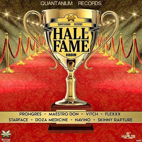 hall of fame riddim - quantanium records