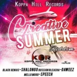 Creative Summer Riddim – Koppa Hill Records