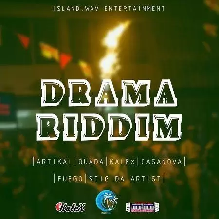 drama riddim - island.wav/kalex productions