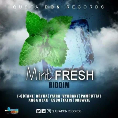 Mint Fresh Riddim - Quefa Don Records