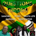 Questions Riddim – Drop Di Bass