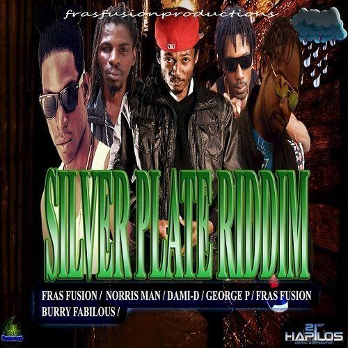 silver plate riddim - fras fusion productions
