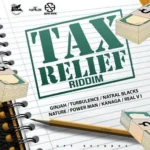 Tax Relief Riddim – Upt Records