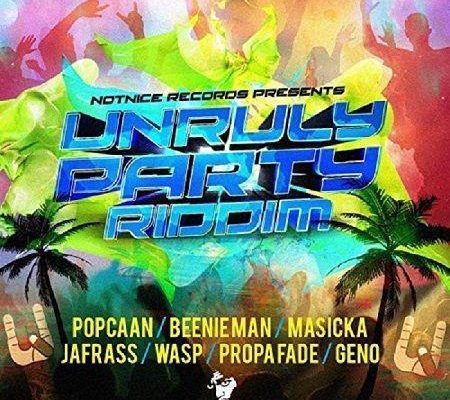 Unruly Party Riddim