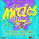 Antics Riddim – One Time Music