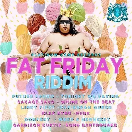 fat friday riddim - platinum camp records