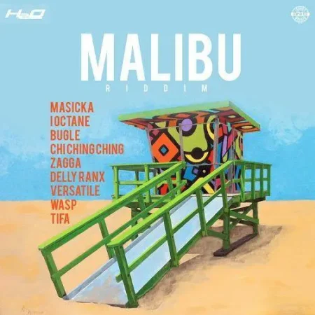Malibu Riddim – H20 Records Malibu Riddim - H20 Records