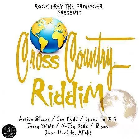 cross country riddim - rock drey the producer