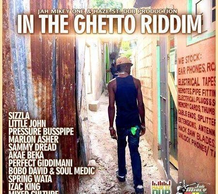 In The Ghetto Riddim 2017