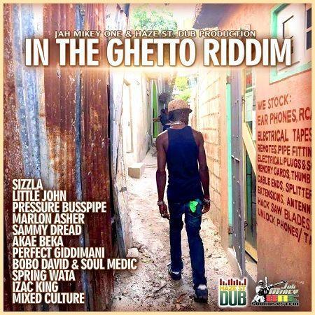 In The Ghetto Riddim 2017
