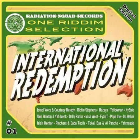 International Redemption Riddim - Radiation Squad Records