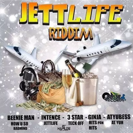 jett life riddim - boysie records