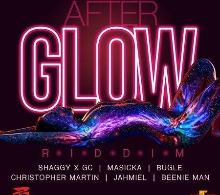 Afterglow Riddim 2017