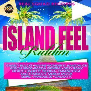 Island Feel Riddim 2017