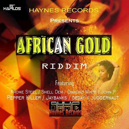 african gold riddim - haynes