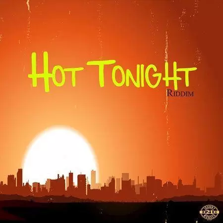 Hot Tonight Riddim 2017
