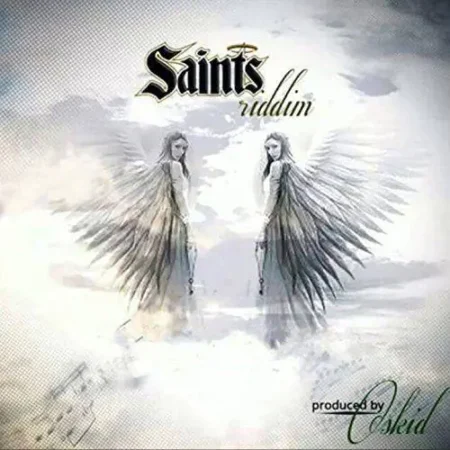 Saints Riddim - Oskid Production