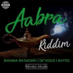 Aabra Riddim (2017) – Reveo Muzik