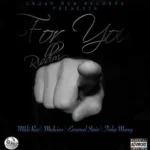 For You Riddim – Crush Dem