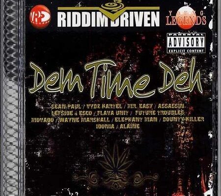 Dem Time Deh Riddim 2017