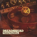Freedom Train Riddim – Dreadsquad
