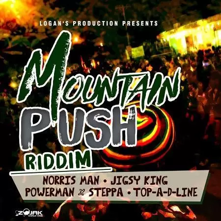 mountain push riddim - logans production