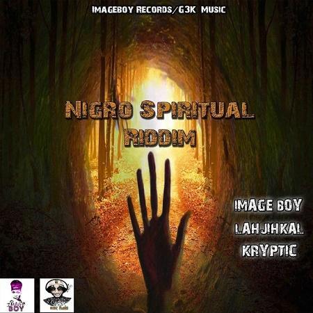 Nigro Spiritual Riddim 2017