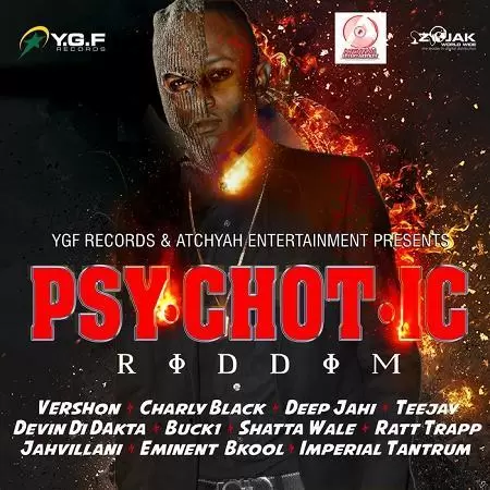 Psychotic Riddim 2017