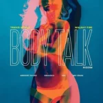 Body Talk Riddim – Walshy Fire