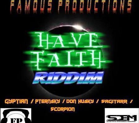 Have Faith Riddim 2017