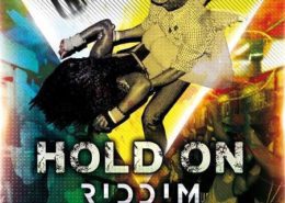 Hold On Riddim 2017 Dancehall