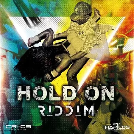 Hold On Riddim – Cr203 Records